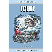 A Pack of Lies: Iced: Stories of the Dragon Keepers (A Pack of Lies: Stories of the Dragon Keepers)