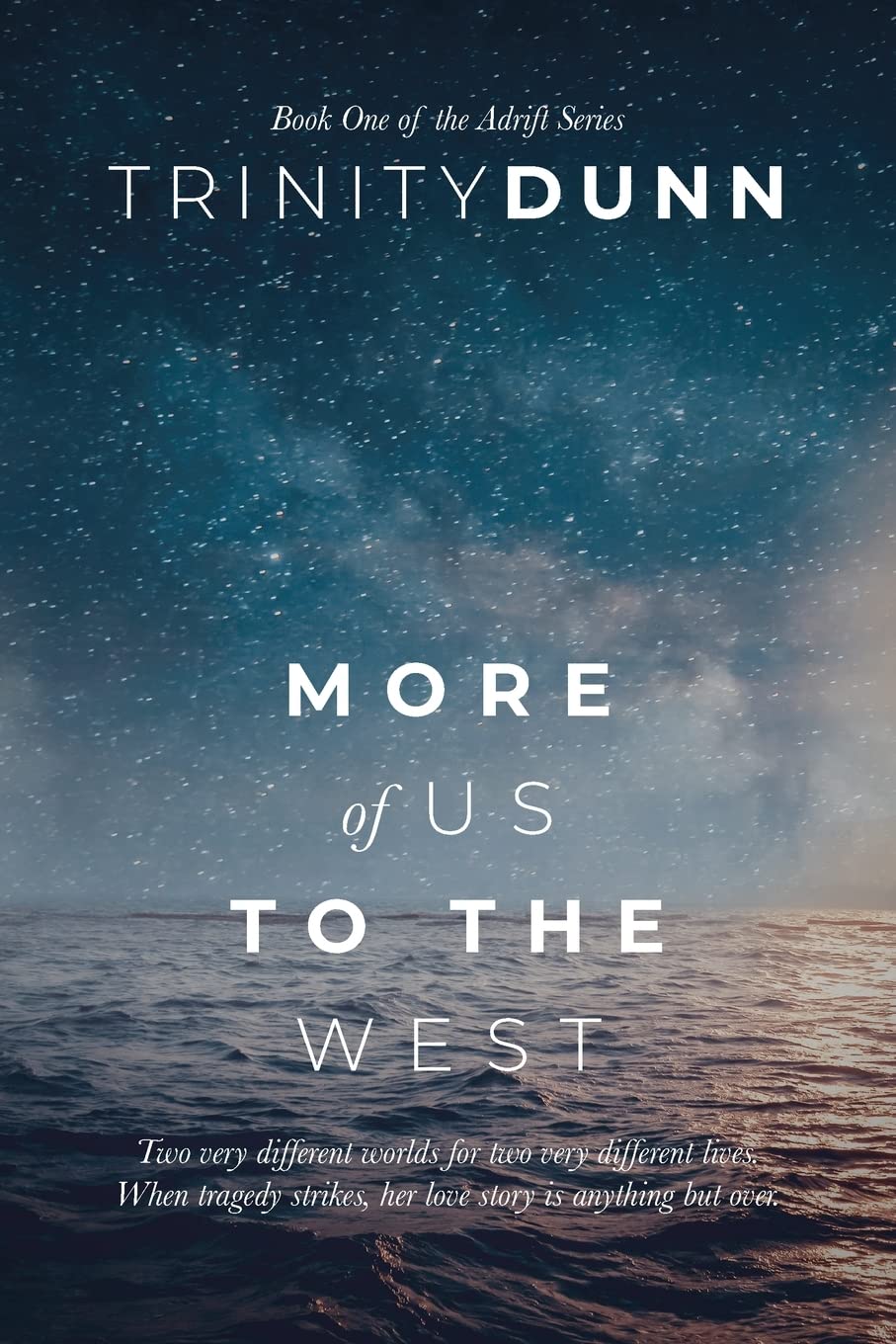 More of Us to the West (The Adrift Series)