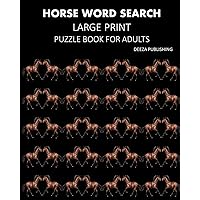 Horse Word Search: Large Print Puzzle Book For Adults Horse Word Search: Large Print Puzzle Book For Adults Paperback