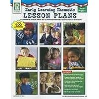 Early Learning Thematic Lesson Plans, Grades PK - 1 Early Learning Thematic Lesson Plans, Grades PK - 1 Paperback