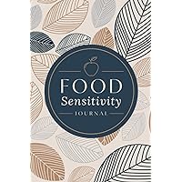Food Sensitivity Journal: Daily Food Diary to Record Meals, Reactions, Suspected Triggers, Medications & More | Symptom Tracker for IBD, Ulcerative Colitis, Crohn's & Other Digestive Disorders