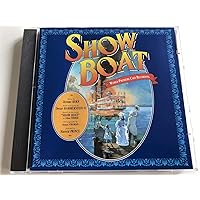 Show Boat 1993 Toronto Revival Cast Show Boat 1993 Toronto Revival Cast Audio CD Audio, Cassette