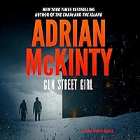 Gun Street Girl: Detective Sean Duffy, Book 4 Gun Street Girl: Detective Sean Duffy, Book 4 Audible Audiobook Kindle Paperback Hardcover Audio CD