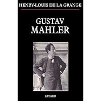Gustav Mahler (Musique) (French Edition) Gustav Mahler (Musique) (French Edition) Kindle Paperback