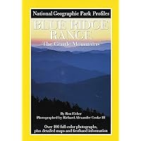 National Geographic Park Profiles: Blue Ridge Range: The Gentle Mountains National Geographic Park Profiles: Blue Ridge Range: The Gentle Mountains Paperback