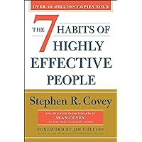 The 7 Habits of Highly Effective People: 30th Anniversary Edition (The Covey Habits Series) The 7 Habits of Highly Effective People: 30th Anniversary Edition (The Covey Habits Series) Paperback Audible Audiobook Kindle Hardcover