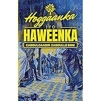 Hoggaanka iyo Haweenka (Somali Edition)