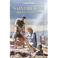 Saint Helena and the True Cross (Vision Books) Saint Helena and the True Cross (Vision Books) Paperback Kindle Hardcover