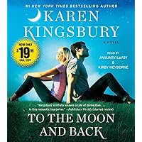 To the Moon and Back (Baxter Family) To the Moon and Back (Baxter Family) Kindle Paperback Audible Audiobook Library Binding Audio CD