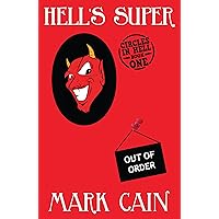 Hell's Super (Circles in Hell Book 1)