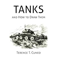 Tanks and How to Draw Them (WWII Era Reprint) Tanks and How to Draw Them (WWII Era Reprint) Paperback