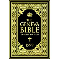 The Geneva Bible Breeches Bible English translation of scripture that arose alongside the Protestant Reformation (1599) .
