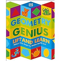 Geometry Genius: Lift and Learn: filled with flaps to make math fun!