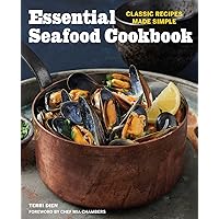 Essential Seafood Cookbook: Classic Recipes Made Simple Essential Seafood Cookbook: Classic Recipes Made Simple Paperback Kindle