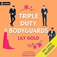 Triple-Duty Bodyguards Triple-Duty Bodyguards Audible Audiobook Kindle Paperback