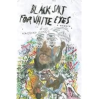 Black Salt for White Eyes: A Memoir