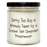 Funny Computer Programmer Gifts for Mom | 9oz Vanilla Soy Candle | Sorry This Guy is Already Taken by A Smokin' Hot Computer Programmer | Mother's Day Unique Gifts
