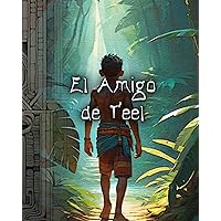 El Amigo de T'eel (Spanish Edition)