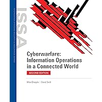 Cyberwarfare: Information Operations in a Connected World Cyberwarfare: Information Operations in a Connected World Paperback Kindle