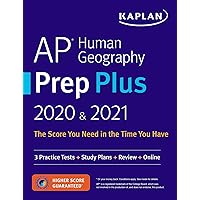AP Human Geography Prep Plus 2020 & 2021: 3 Practice Tests + Study Plans + Review + Online (Kaplan Test Prep) AP Human Geography Prep Plus 2020 & 2021: 3 Practice Tests + Study Plans + Review + Online (Kaplan Test Prep) Paperback