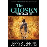 The Chosen: Come and See: a novel based on Season 2 of the critically acclaimed TV series (The Chosen, 2) The Chosen: Come and See: a novel based on Season 2 of the critically acclaimed TV series (The Chosen, 2) Hardcover Audible Audiobook Kindle Paperback