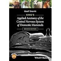 King's Applied Anatomy of the Central Nervous System of Domestic Mammals King's Applied Anatomy of the Central Nervous System of Domestic Mammals Paperback Kindle