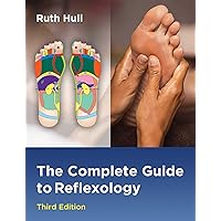 The Complete Guide to Reflexology The Complete Guide to Reflexology Paperback Kindle