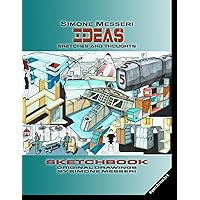 Ideas: Sketches and thoughts (SpaceArtistArk) (Italian Edition) Ideas: Sketches and thoughts (SpaceArtistArk) (Italian Edition) Paperback