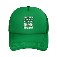 Take Care of Your Body It's The Only Home You Have Baseball Cap for Men Women Trucker Hat Mesh Back Caps Dad Hat