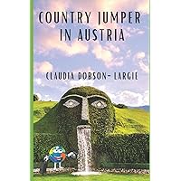 Country Jumper in Austria (History for Kids) Country Jumper in Austria (History for Kids) Paperback Kindle