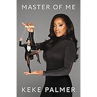 Master of Me: A Memoir Master of Me: A Memoir Kindle Audible Audiobook Hardcover