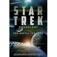 Star Trek Psychology: The Mental Frontier (Volume 7) (Popular Culture Psychology) Star Trek Psychology: The Mental Frontier (Volume 7) (Popular Culture Psychology) Paperback Audible Audiobook Audio CD