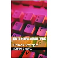 How to increase website traffic: 10 simple strategies