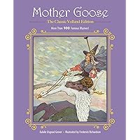 Mother Goose: More Than 100 Famous Rhymes! (Children's Classic Collections)