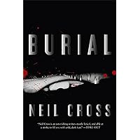 Burial: A Novel Burial: A Novel Kindle Audible Audiobook Hardcover Paperback