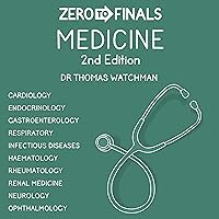 Zero to Finals Medicine, 2nd Edition: Zero to Finals, Book 1 Zero to Finals Medicine, 2nd Edition: Zero to Finals, Book 1 Audible Audiobook Paperback Kindle