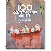 100 Contemporary Artists 100 Contemporary Artists Hardcover