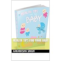 Health Tips for your Baby