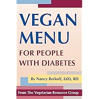 Vegan Menu for People with Diabetes Vegan Menu for People with Diabetes Kindle Paperback Mass Market Paperback