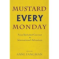 Mustard Every Monday Mustard Every Monday Paperback Kindle Mass Market Paperback