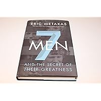 Seven Men: And the Secret of Their Greatness Seven Men: And the Secret of Their Greatness Paperback Audible Audiobook Kindle Hardcover Audio CD