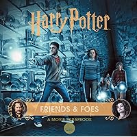 Harry Potter: Friends & Foes: A Movie Scrapbook (Movie Scrapbooks)