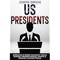 US Presidents 5 Books in 1: Biographies of George Washington, Thomas Jefferson, Theodore Roosevelt, Franklin D. Roosevelt, and Harry Truman US Presidents 5 Books in 1: Biographies of George Washington, Thomas Jefferson, Theodore Roosevelt, Franklin D. Roosevelt, and Harry Truman Kindle Audible Audiobook Paperback