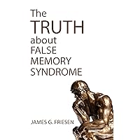 The Truth about False Memory Syndrome The Truth about False Memory Syndrome Paperback Hardcover