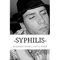 -syphilis- (borough of lost boys Book 6) -syphilis- (borough of lost boys Book 6) Kindle Paperback
