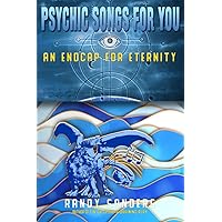 Psychic Songs For You: An Endcap For Eternity (The Dark Fork)