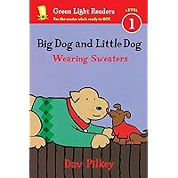 Big Dog and Little Dog Wearing Sweaters (Green Light Readers) Big Dog and Little Dog Wearing Sweaters (Green Light Readers) Paperback Hardcover Board book