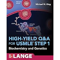 High-Yield Q&A Review for USMLE Step 1: Biochemistry and Genetics High-Yield Q&A Review for USMLE Step 1: Biochemistry and Genetics Paperback Kindle