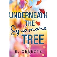 Underneath the Sycamore Tree Underneath the Sycamore Tree Paperback Kindle Audible Audiobook