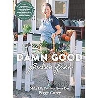 Damn Good Gluten Free Cookbook: 140+ Deliciously Adaptable Gluten Free, Dairy Free, Vegetarian & Paleo Recipes for Vibrant Living! Damn Good Gluten Free Cookbook: 140+ Deliciously Adaptable Gluten Free, Dairy Free, Vegetarian & Paleo Recipes for Vibrant Living! Hardcover Kindle